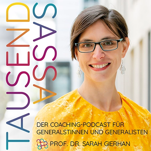 Der Coaching-Podcast für Generalistinnen und Generalisten